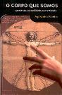O Corpo Que Somos - Preview