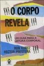 O Corpo Revela - Preview
