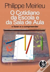Capa do artigo O Cotidiano da Escola e da Sala de Aula