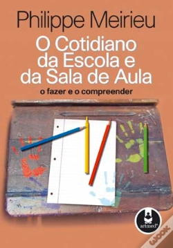 Capa do artigo O Cotidiano da Escola e da Sala de Aula
