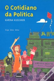 Capa do artigo O Cotidiano Da Política