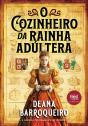 O Cozinheiro da Rainha Adúltera - Preview