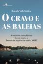 O Cravo E As Baleias - Preview