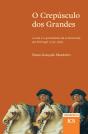 O Crepúsculo dos Grandes - Preview