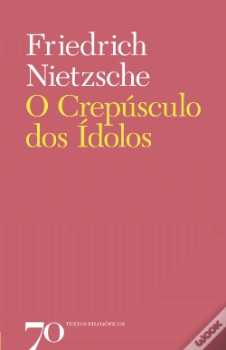 Capa do artigo O Crepúsculo dos Ídolos