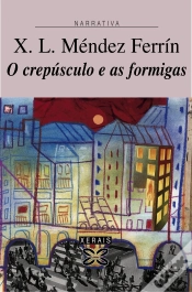 Capa do artigo O Crepúsculo E As Formigas