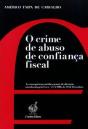 O Crime de Abuso de Confiança Fiscal - Preview