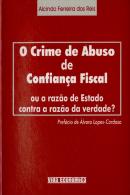 O Crime de Abuso de Confiança Fiscal