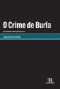 O Crime de Burla - Preview
