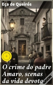 Capa do artigo O Crime Do Padre Amaro, Scenas Da Vida Devota