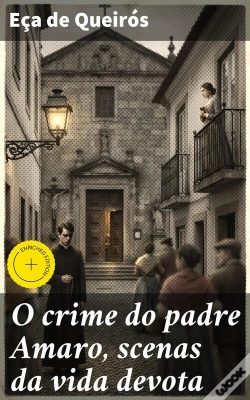 Capa do artigo O Crime Do Padre Amaro, Scenas Da Vida Devota