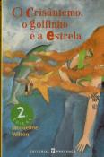 O Crisânteno, o Golfinho e a Estrela