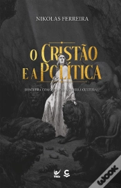 Capa do artigo O Cristão E A Política