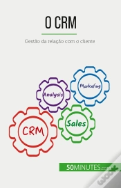 Capa do artigo O Crm : Gestão Da Relação Com O Cliente