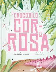 O Crocodilo Cor-de-Rosa