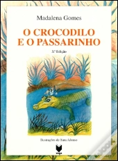 O Crocodilo e o Passarinho