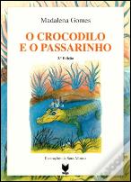 O Crocodilo e o Passarinho