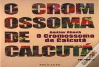 O Cromossoma de Calcutá