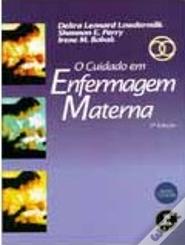 O Cuidado em Enfermagem Materna
