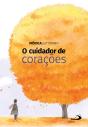 O Cuidador De Corações - Preview