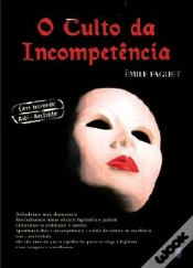 Capa do artigo O Culto da Incompetência