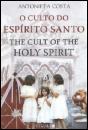 O Culto do Espírito Santo - Preview