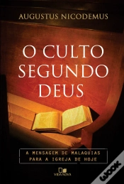 Capa do artigo O Culto Segundo Deus