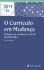 O Currículo em Mudança - Preview