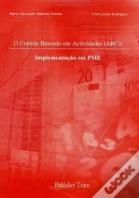 O Custeio Baseado em Actividades (ABC):