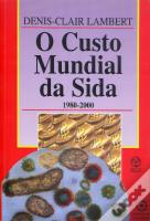 O Custo Mundial da Sida