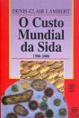 O Custo Mundial da Sida - Preview