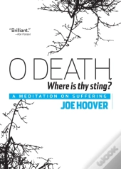 O Death, Where Is Thy Sting?
