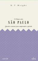 O Debate sobre São Paulo