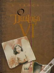 Capa do artigo O Decálogo VI - A Troca