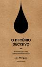 O Decênio Decisivo - Preview