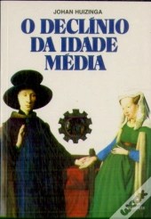 O Declínio da Idade Média
