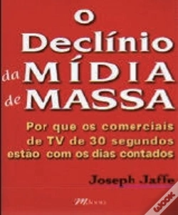 Capa do artigo O Declínio da Mídia de Massas
