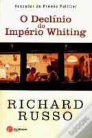 O Declínio do Império Whiting