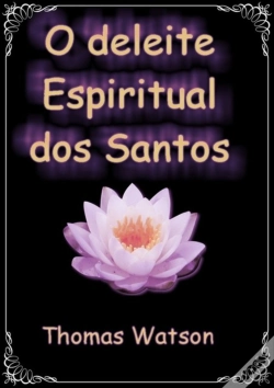 Capa do artigo O Deleite Espiritual Dos Santos