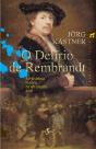 O Delírio de Rembrandt - Preview