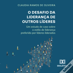 Capa do artigo O Desafio Da Liderança De Outros Líderes