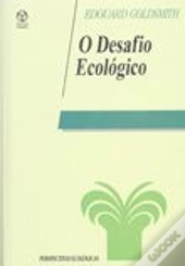 O Desafio Ecológico