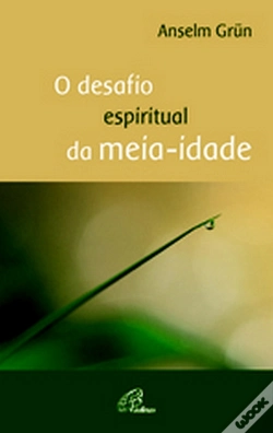 Capa do artigo O Desafio Espiritual da Meia-idade