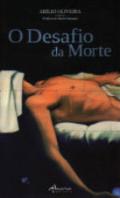 O Desafio o da Morte