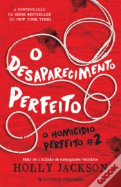 Capa do artigo O Desaparecimento Perfeito - O Homicídio Perfeito #2