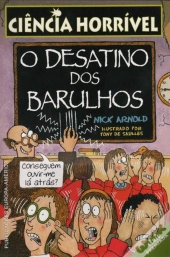 O Desatino dos Barulhos