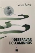 O Desbravar dos Caminhos