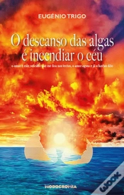 Capa do artigo O Descanso das Algas é Incendiar o Céu