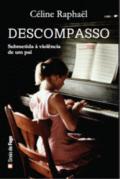 O Descompasso