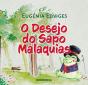 O Desejo do Sapo Malaquias - Preview